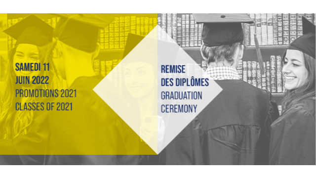 Cérémonie de Remise de diplômes Promotion 2021 | Graduation Ceremony classes of 2021